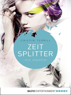 cover image of Zeitsplitter--Die Jägerin
